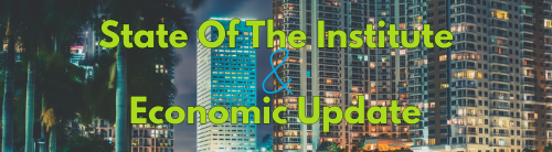 State of The Institute & Economic Update Image