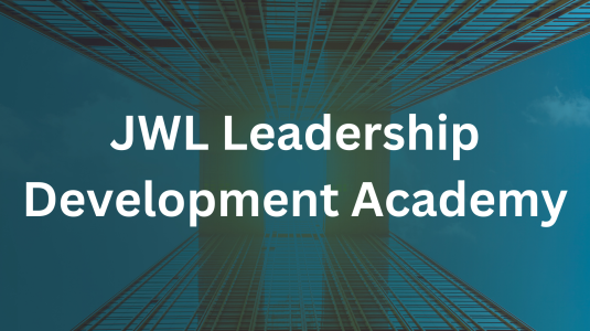 Graphic with commercial real estate buildings in the back stating JWL Leadership Development Academy